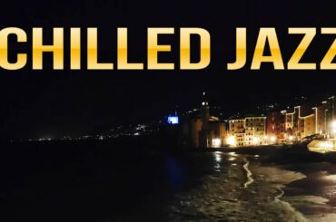 Chilled Jazz - Smooth Italian Background Music - Chill Out Jazz Music