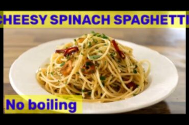 Cheesy Spinach Spaghetti Recipe | Italian Cuisine | one pot pasta recipe|Spaghetti Angio Olio Recipe