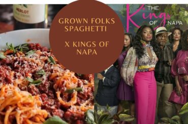 GROWN FOLKS SPAGHETTI X KINGS OF NAPA!!