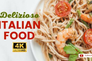 Delicious Italian Food 4K