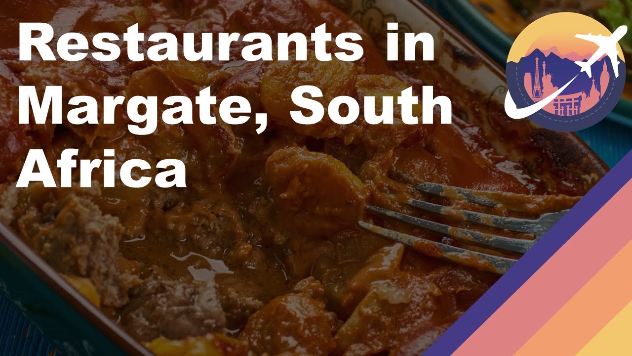 Restaurants in Margate, South Africa Restaurants in Margate, South Africa
