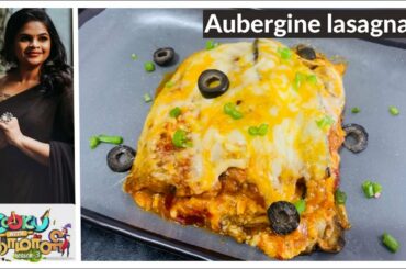 Cooku with Comali 3 recipes | Aubergine lasagna | vidyullekha recipe | lasagna | Aubergine bake