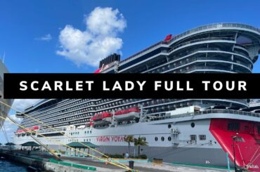 Scarlet Lady Full Ship Tour | Check Out Virgin Voyage's New Ship!