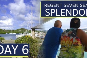 Regent Seven Seas Splendor Day 6: St. Johns, Nelson's Dockyard, DInner at Sette Mari