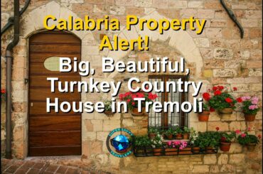 Calabria Property Alert! Big, Beautiful, Turnkey, Country House in Tremoli, Calabria, Italy