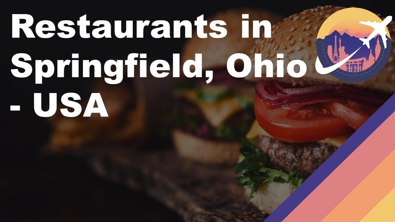 Restaurants in Springfield, Ohio – USA Restaurants in Springfield, Ohio - USA