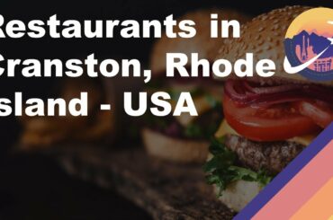 Restaurants in Cranston, Rhode Island - USA