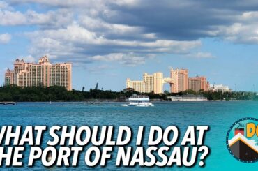 What Should I Do at Nassau During a Disney Cruise?