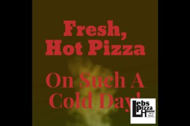 Fresh, Hot Pizza