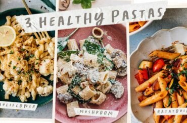 3 HEALTHY PASTA RECIPES - Easy Vegetarian Meal Ideas