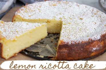 Italian Lemon Ricotta Cake Recipe - NO FLOUR