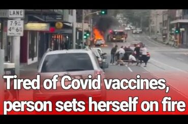 Australian man self-immolates after ranting against Covid vaccines | News