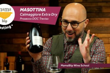 Glera | Calmaggiore Extra Dry - Masottina | Wine Tasting with Filippo Bartolotta
