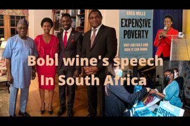 Bobi wine's speech in South Africa