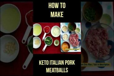How To Make Keto Italian Pork Meatballs | Easy Keto Recipes #keto #Shorts