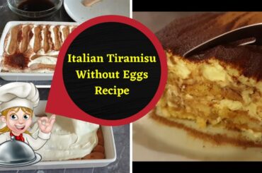 Italian Tiramisu Without Eggs Recipe