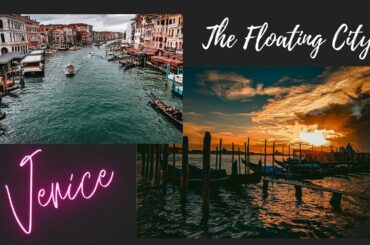 || The Floating City || Venice || Day 3 and 4 #Unchaineditinerant