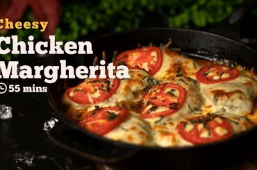 Cheesy Chicken Margherita Recipe | Unique Italian Chicken recipe to impress your guests | Cookd