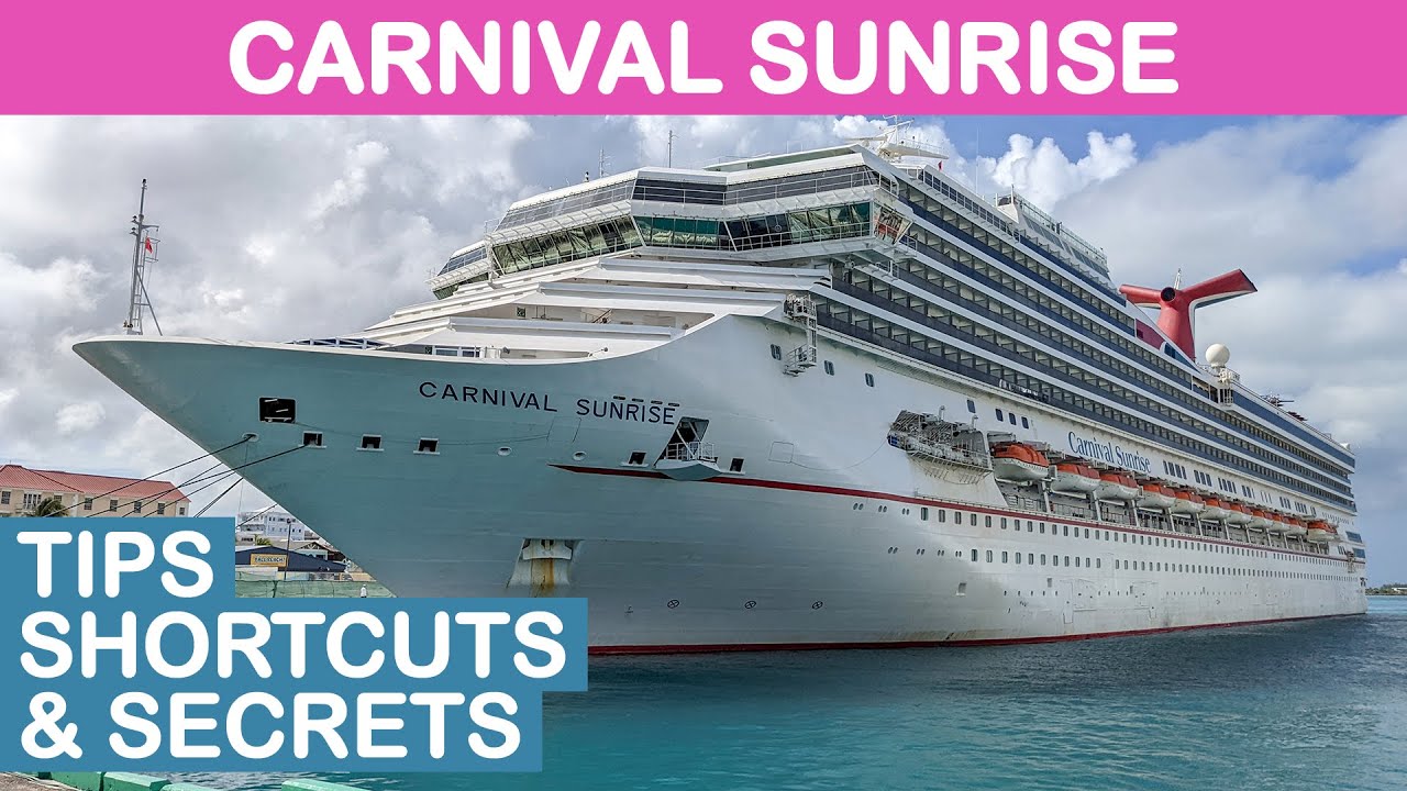 Carnival Sunrise: Top 11 Tips, Shortcuts, and Secrets Carnival Sunrise: Top 11 Tips, Shortcuts, and Secrets