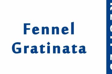 Fennel Gratinata ITALIAN FOOD RECIPES | EASY TO LEARN | RECIPES LIBRARY