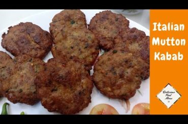 Italian Mutton Kabab Recipe || Quick, Unique and Easy recipe || By Delicious Food Menu