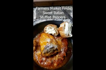 "Chow" Bella! Farmers Market Finds | How to cook with Salsa | Sweet Italian Stuffed Peppers