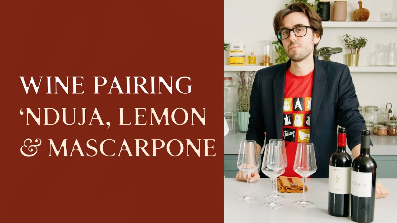 Wine pairing: 'nduja, lemon & mascarpone Wine pairing: 'nduja, lemon & mascarpone