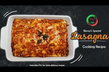 Homemade  Chicken Lasagne Recipe | the Most Amazing Italian Dish Lasaniya |  By Bisma khan SOL.