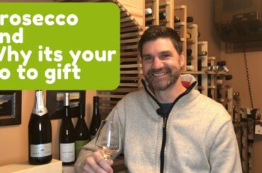 Tasting Prosecco and the bottle to give when you don't know what they like. Wine #37 of 52