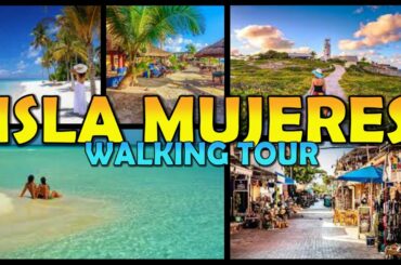 ISLA MUJERES Walking Tour - Mexico (4K)