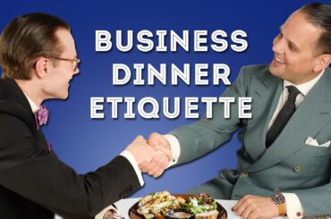 Business Dinner Etiquette: Proper Manners for Dining with Clients