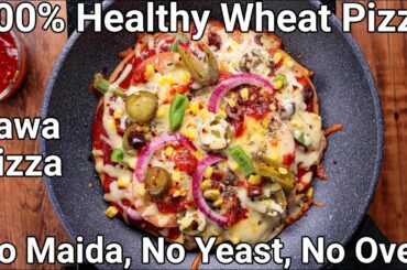 Atta Pizza Recipe in Kadai - No Oven No Maida No Yeast | No Oven Wholemeal Wheat Pizza in Kadai