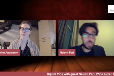Digital Vino with guest: Nelson Pari, Wine Buyer, 67 Pall Mall, UK