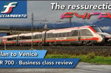 The rebirth of the FYRA in Italy with the ETR 700 Frecciargento - Still disastrous ?