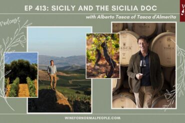 Ep 413: Sicily and the Sicilia DOC with Alberto Tasca of Tasca d'Almerita