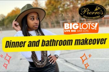 Big Lots Shopping! Dinner at Italian Restaurant + Bathroom facelift