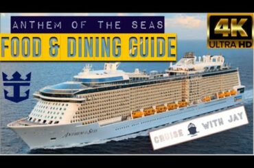 Royal Caribbean | Anthem of the Seas Food & Dining Guide