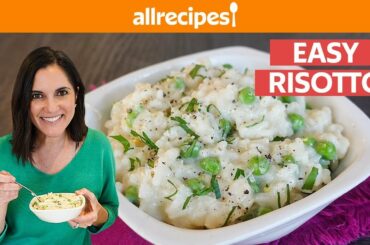 How to Make the Creamiest Risotto Every Single Time | You Can Cook That | AllRecipes