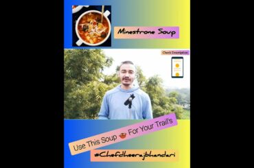 Continental Food Recipe | Continental Soup For Food Trails | Minestrone Soup | Italian Soup