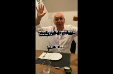 Italian Girlfriend’s Father Tries Samosa For The First Time || viral video || csk works