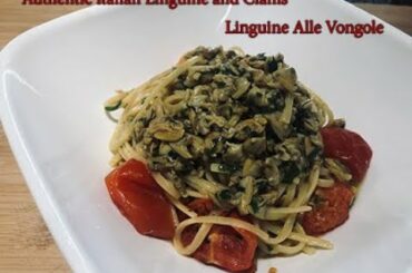 Linguine Alle Vongole Authentic Italian Method (Version 2 of 3) -  Chef G S  Argenti