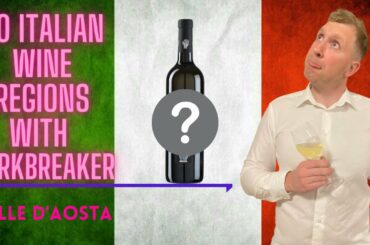 20 Italian Wine Regions with Corkbreaker - Valle d'Aosta