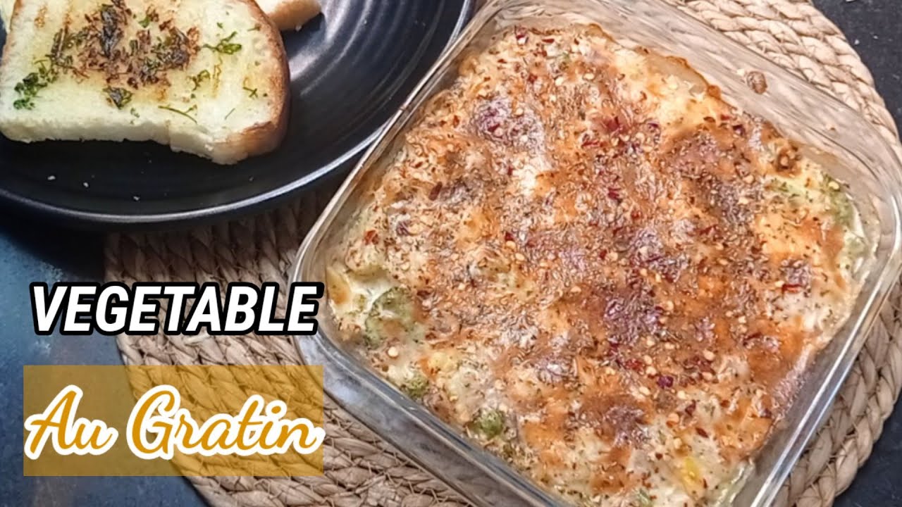 Vegetable Au Gratin Recipe | Baked Veg Au Gratin Recipe | Baked Recipes ~Food Pleasures with Nilofar Vegetable Au Gratin Recipe | Baked Veg Au Gratin Recipe | Baked Recipes ~Food Pleasures with Nilofar