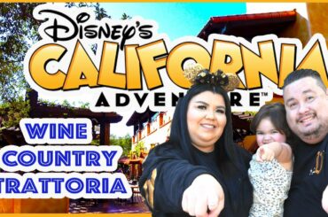 Dinner and Drinks at the Wine Country Trattoria inside Disney's California Adventure! Foodie guide