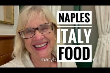 Naples Italy Food: Eating Dinner in Naples Italy