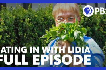 Eating in With Lidia | Full Episode | Craving Fresh | PBS