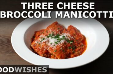 Three Cheese Broccoli Manicotti with Secret Sausage Sauce - Food Wishes