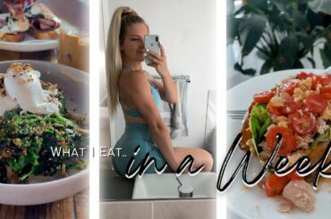 ll WHAT I EAT IN A WEEK TO STAY FIT & HEALTHY ll BALANCED Eating ll HEALTHY Recipes ll EASY Meals