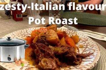 Zesty- Italian Pot Roast | Slow Cooker Recipe! Sunday Supper ! What’s for Dinner