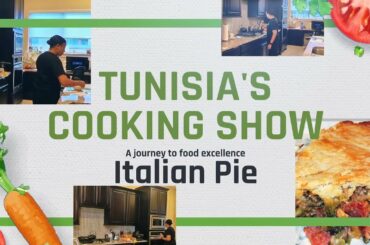 Tunisia's Cooking Show - Italian Pie